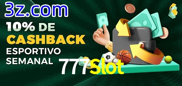 10% de bônus de cashback na 777Slot